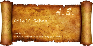 Adleff Sebes névjegykártya